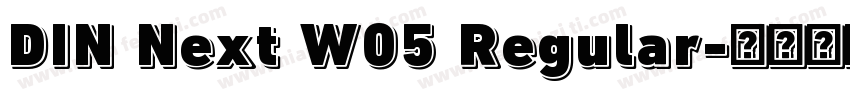 DIN Next W05 Regular字体转换
